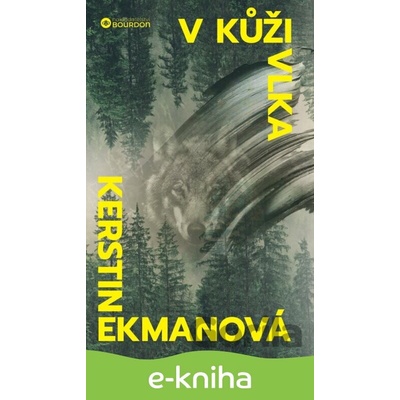 V kůži vlka - Kerstin Ekman