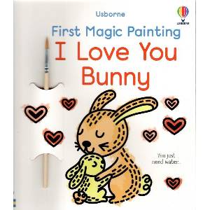 First Magic Painting I Love You Bunny | Emily Ritson (ISBN: 9781805071259)