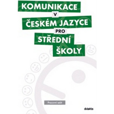 Komunikace v českém jazyce pro střední školy