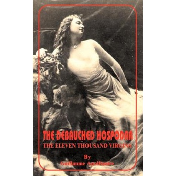 Fredonia Books (NL) Debauched Hospodar | Guillaume Apollinaire