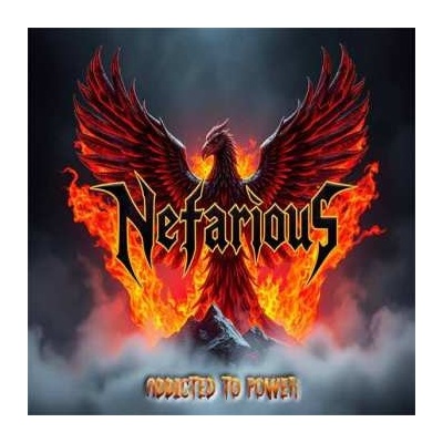 Nefarious - Addicted To Power CD