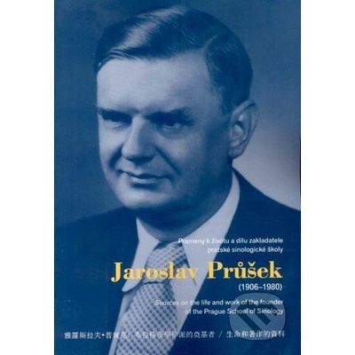 Jaroslav Průšek 1906–1980 - Vlasta Mádlová, Augustin Palát