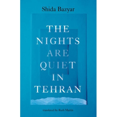 The Nights Are Quiet in Tehran