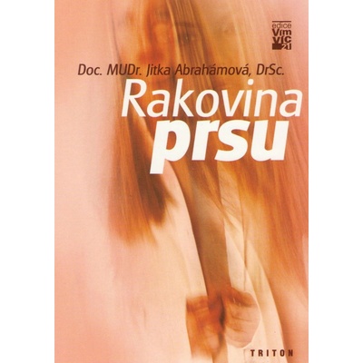 Rakovina prsu - Jitka Abrahámová