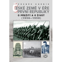 České země v éře první republiky. O přežití a o život 1936–1938: Zdeněk Kárník