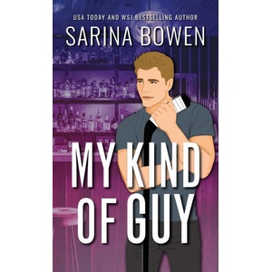 My Kind of Guy Special Edition | Sarina Bowen (ISBN: 9781954500761)