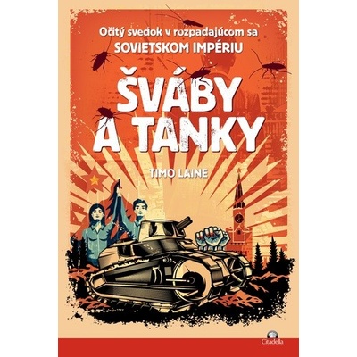 Šváby a tanky - Tino Laine
