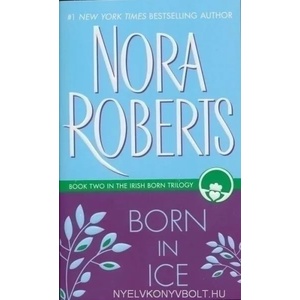 Born in Ice | Nora Roberts (ISBN: 9780515116755)