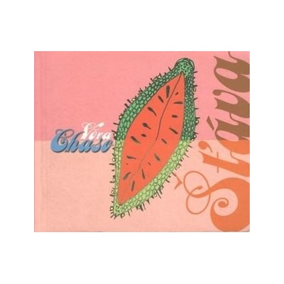 Šťáva - Věra Chase