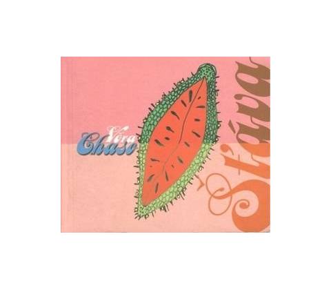 Šťáva - Věra Chase