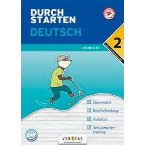 Durchstarten 2. Klasse - Deutsch Mittelschule/AHS - Lernhilfe | Werner Rasser, Doris Schützeneder (ISBN: 9783710137518)