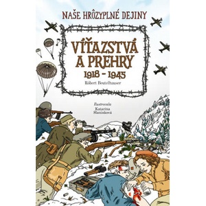 Víťazstvá a prehry 1918 - 1945 | Róbert Beutelhauser (2021)