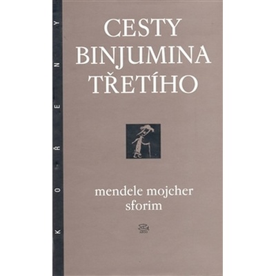 Cesty Binjumina Třetího Sforim Mendele Mojsher
