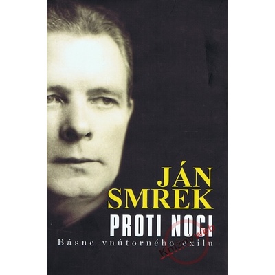Proti noci - Ján Smrek