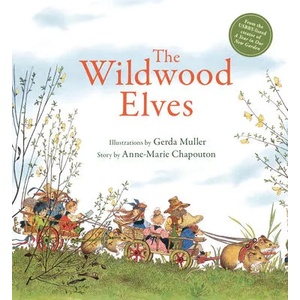 Wildwood Elves | Anne-Marie Chapouton (ISBN: 9781782507468)