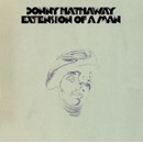HATHAWAY DONNY: EXTENSION F A MAN LP