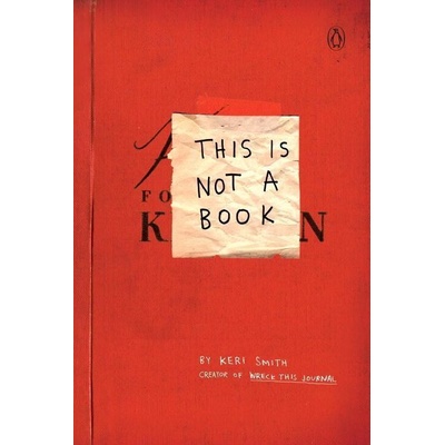 This is Not a Book - Keri Smith