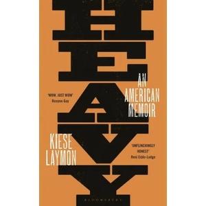Heavy | Kiese Laymon (ISBN: 9781526605764)