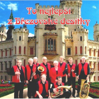 Březovská desítka - To nejlepší z Břeřovské desítky CD