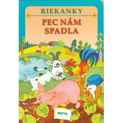 Pec nám spadla - riekanky - Adolf Dudek