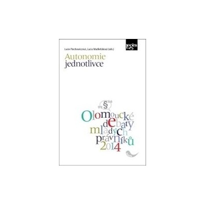Autonomie jednotlivce - Lucie Piechowiczová