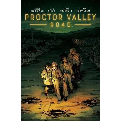 Proctor Valley Road | Grant Morrison, Alex Child