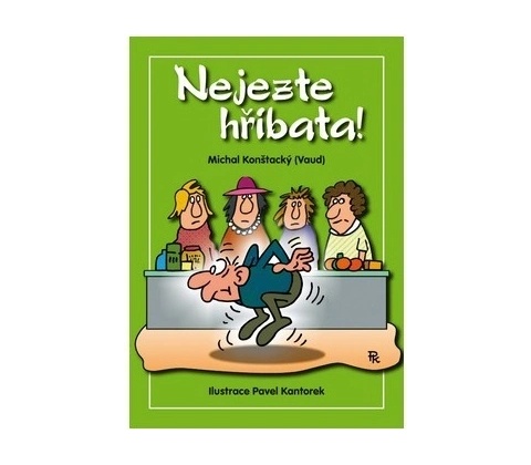 Nejezte hříbata!