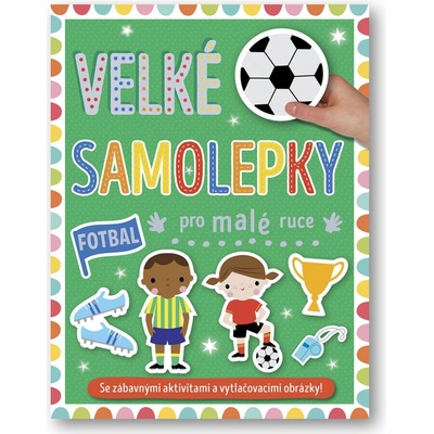Velké samolepky pro malé ruce Fotbal