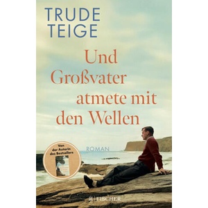 Und Großvater atmete mit den Wellen | Günther Frauenlob (ISBN: 9783949465147)