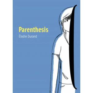 Parenthesis | Durand, Élodie (ISBN: 9781603094818)
