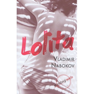 Lolita - Vladimír Nabokov