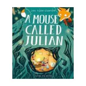 Mouse Called Julian | Joe Todd-Stanton (ISBN: 9781912497478)
