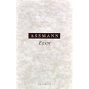 Egypt. Theologie a zbožnost ranné civilizace - Jan Assmann