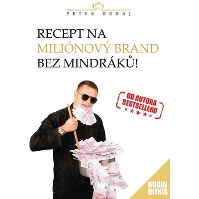 Recept na miliónový brand bez mindráků!