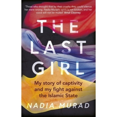 The Last Girl - Nadia Murad, Jenna Krajeski
