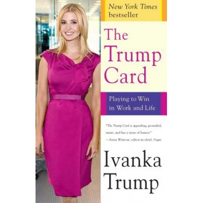 The Trump Card - Ivanka Trump
