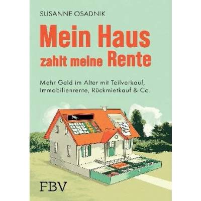 Susanne Osadnik: Můj dům platí důchod