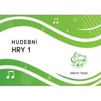 HUDEBNÍ HRY 1