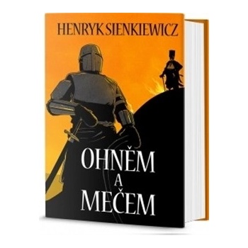 Ohněm a mečem Henryk Sienkiewicz