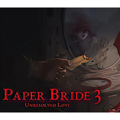 Paper Bride 3 Unresolved Love