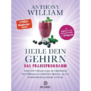 Heile dein Gehirn - Das Praxisprogramm | Jochen Lehner (ISBN: 9783442343041)