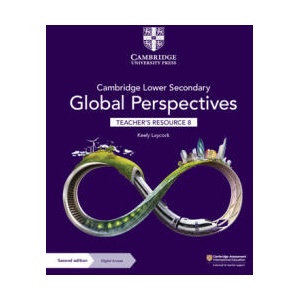 Cambridge Lower Secondary Global Perspectives Teacher's Resource 8 with Digital Access | Keely Laycock (ISBN: 9781009316064)