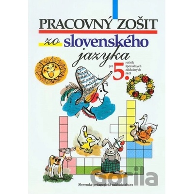 Pracovný zošit zo slovenského jazyka pre 5. ročník ŠZŠ - E. Brestenská, M. Dobeková