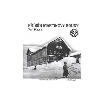 Příběh Martinovy boudy - Topi Pigula