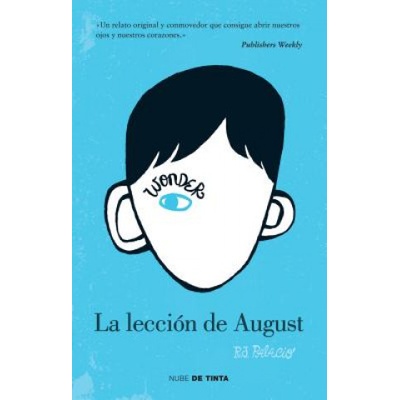 Wonder: La Lección de August / Wonder | R. J. Palacio