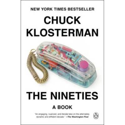 Nineties | KLOSTERMAN CHUCK