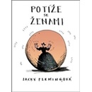 Potíže se ženami