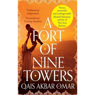 A Fort of Nine Towers - Qais Akbar Omar