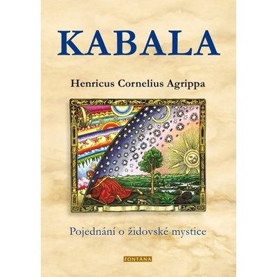 Kabala - Pojednání o židovské mystice - Henricus Cornelius Agrippa