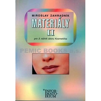 Materiály II pro 3.ročník kosmetičky
